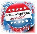 Poll Workers Needed